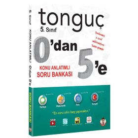 0’dan 5’e Konu Anlatımlı Soru Bankası - Tonguç Komisyon