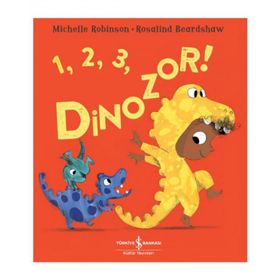 1, 2, 3, Dinozor ! - İş Bankası Kültür Yayınları