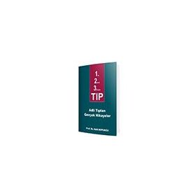1. 2.. 3... TIP Adli Tıptan Gerçek Hikayeler - İstanbul Tıp Kitabevi