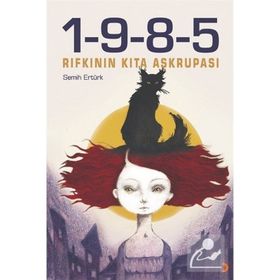 1-9-8-5 Rıfkı'nın Kıta Aşkrupası - Semih Ertürk