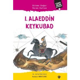 1. Alaeddin Keykubad - M. Ali Köseoğlu