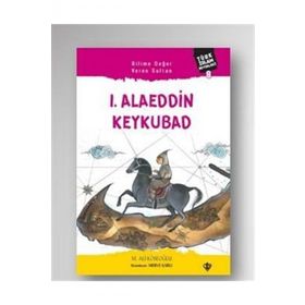 1. Alaeddin Keykubad - M. Ali Köseoğlu