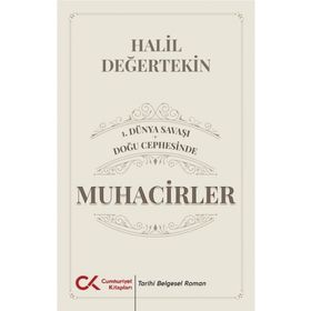 1. Dünya Savaşı Doğu Cephesinde Muhacirler Cumhuriyet Kitapları
