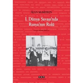 1.Dünya Şavaşında Rusyanın Rolü - Sean McMeekin