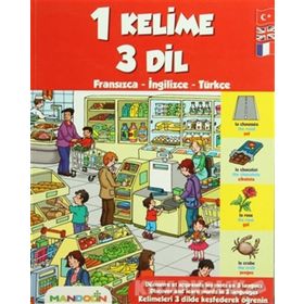 1 KELIME 3 DIL FRANSIZCA - İNGİLİZCE - TÜRKÇE - KOLEKTIF