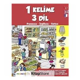 1 KELIME 3 DIL FRANSIZCA - İNGİLİZCE - TÜRKÇE - KOLEKTIF