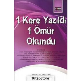 1 Kere Yazıldı 1 Ömür Okundu - Mehmet Alim Konukçu