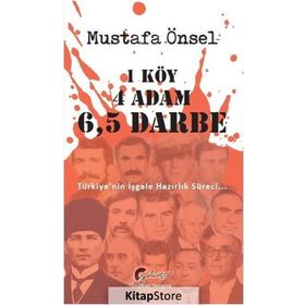 1 Köy, 4 Adam, 6,5 Darbe - Mustafa Önsel