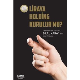 1 Liraya Holding Kurulur Mu? - Bilal Kara