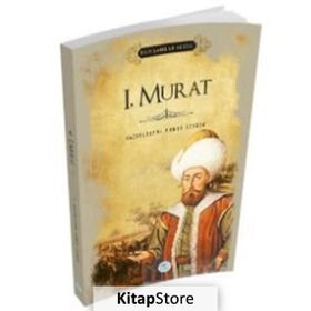 1. Murat - Padişahlar Serisi - Ahmet Seyrek