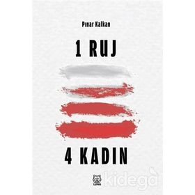1 Ruj 4 Kadın - Pınar Kalkan