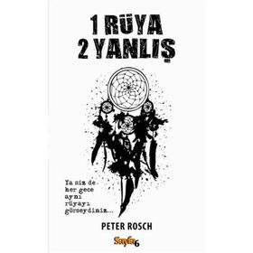 1 Rüya 2 Yanlış - Peter Rosch