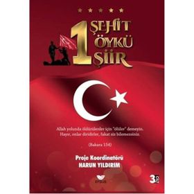 1 Şehit 1 Öykü 1 Şiir - Harun Yıldırım