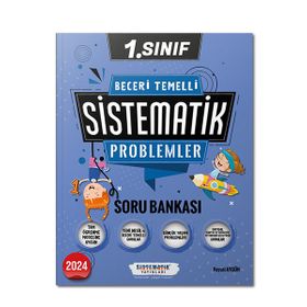 1. Sınıf Beceri Temelli Sistematik Problemler Soru Bankası - Sistematik Yayınları