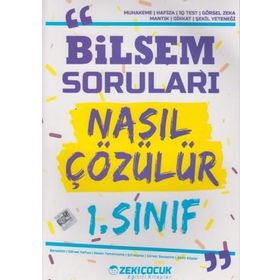 1. Sınıf Bilsem Soruları Nasıl Çözülür - Zeki Çocuk Yayınları