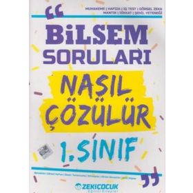 1. Sınıf Bilsem Soruları Nasıl Çözülür - Zeki Çocuk Yayınları
