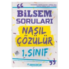 1. Sınıf Bilsem Soruları Nasıl Çözülür - Zeki Çocuk Yayınları