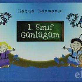 1. SINIF GÜNLÜĞÜM - HATUN HARMANCI