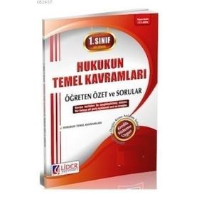 1. SINIF HUKUKUN TEMEL KAVRAMLARI GÜZ DÖNEMI ÖĞRETEN ÖZET VE SORULAR - KOMISYON