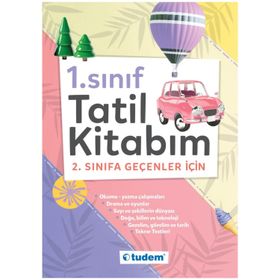 1. Sınıf Tatil Kitabım 2. Sınıfa Geçenler İçin Tudem Yayınları