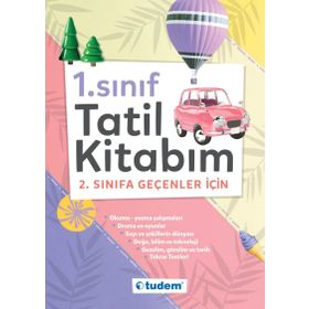 1. Sınıf Tatil Kitabım Tudem Yayınları 2. Sınıfa Geçenler İçin Yaz Tatil Kitabı