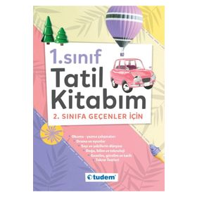 1. Sınıf Tatil Kitabım Tudem Yayınları 2. Sınıfa Geçenler İçin Yaz Tatil Kitabı