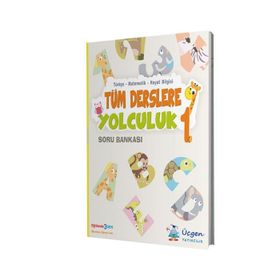 1. Sınıf Tüm Derslere Yolculuk - Üçgen Yayınları
