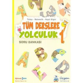 1. Sınıf Tüm Derslere Yolculuk - Üçgen Yayınları