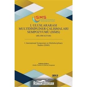 1. Uluslararası Multidisipliner Çalışmaları Sempozyumu (ISMS) - Kolektif