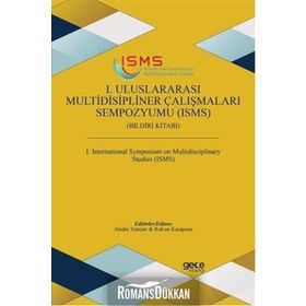 1. Uluslararası Multidisipliner Çalışmaları Sempozyumu (ISMS) - Kolektif