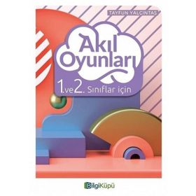 1. Ve 2. Sınıflar İçin Akıl Oyunları Bilgi Küpü Yayınları