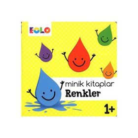 +1 Yaş Minik Kitaplar Renkler-Eolo Yayınları