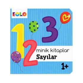 +1 Yaş Minik Kitaplar Sayılar-Eolo Yayınları