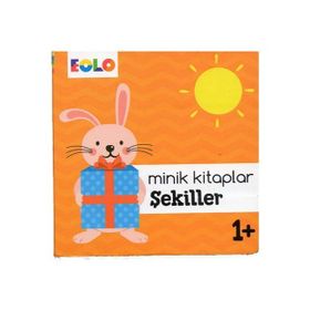 +1 Yaş Minik Kitaplar Şekiller-Eolo Yayınları