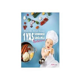 1 Yaş Sonrası Sağlıklı Beslenme - Hilal Mocan