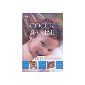 1 YAŞINDAN 3 YAŞINA ÇOCUK BAKIMI - TANYA BYRON