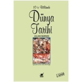 10 1-2 Bölümde Dünya Tarihi - Julian Barnes