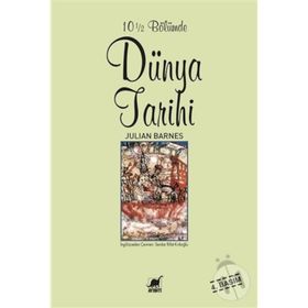 10 1-2 Bölümde Dünya Tarihi - Julian Barnes
