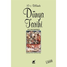 10 1-2 Bölümde Dünya Tarihi - Julian Barnes