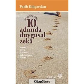 10 Adımda Duygusal Zeka - Fatih Kılıçarslan