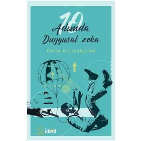 10 Adımda Duygusal Zeka - Fatih Kılıçarslan