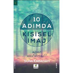 10 Adımda Kişisel İmaj - Suna Kabadayı