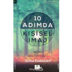 10 Adımda Kişisel İmaj - Suna Kabadayı