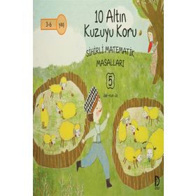 10 Altın Kuzuyu Koru Sihirli Matematik Masalları 5 Jae Eun Jo Düşün Yayınevi