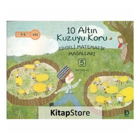 10 Altın Kuzuyu Koru Sihirli Matematik Masalları 5 Jae Eun Jo Düşün Yayınevi