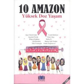 10 Amazon - Yüksek Doz Yaşam - kollektif