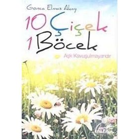 10 ÇİÇEK 1 BÖCEK - GONCA ELMAS AKAY