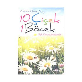 10 ÇİÇEK 1 BÖCEK - GONCA ELMAS AKAY