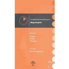10 Dakikada Konsültasyon Depresyon - Kollektif