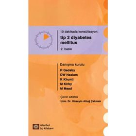 10 Dakikada Konsültasyon Tip 2 Diyabetes Mellitus - R Gadsby
